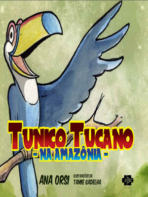 cover image of Tunico Tucano na Amazônia